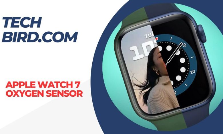 Apple Watch 7 Oxygen Sensor 2023